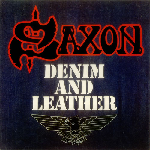 Saxon - Denim And Leather 1981 (2012 Limited Edition) (Lossless+Mp3)