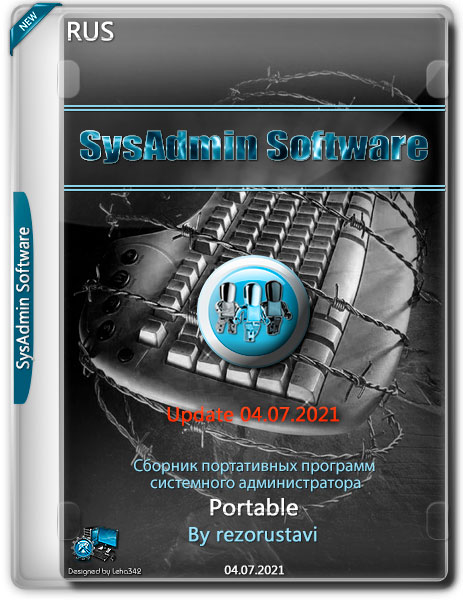 SysAdmin Software Portable by rezorustavi Update 04.07.2021 (RUS)