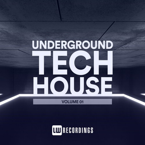 VA - Underground Tech House, Vol. 01 (2021)