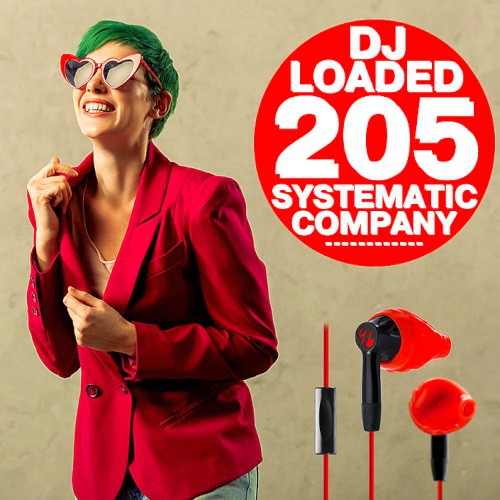 205 DJ Loaded - Systematic Company (2021)