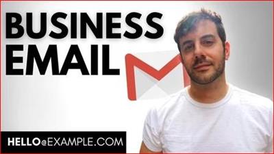 Skillshare - Create a Professional, Business Email Using Gmail