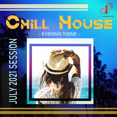 Chill House: Evening Theme (2021)