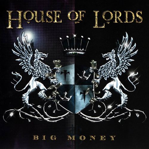 House Of Lords - Big Money 2011