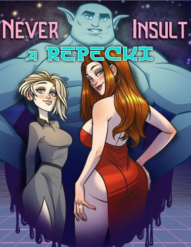 NickEronic - Never Insult a Repecki Ch. 1