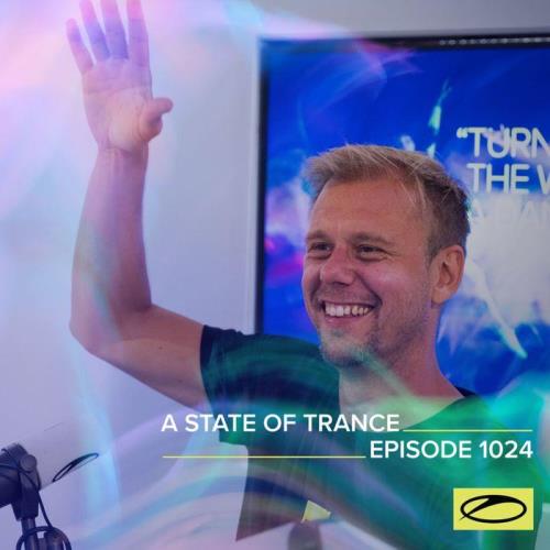 Armin van Buuren & Ruben de Ronde & Shingo Nakamura - A State Of Trance 1024 (2021-07-08)