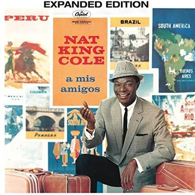 Nat King Cole   A Mis Amigos (Expanded Edition) (1959/2017)