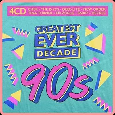 VA   Greatest Ever Decade The Nineties (4CD) (2021) Mp3 320kbps