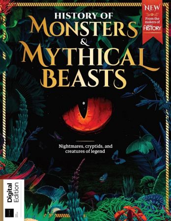 History Of Monsters & Mythical Beasts   First Edition, 2021