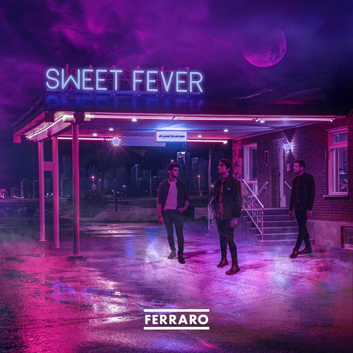 Ferraro  Sweet Fever [EP] (2021)