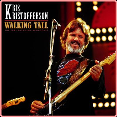 Kris Kristofferson   Walking Tall (Live 1981) (2021) Mp3 320kbps