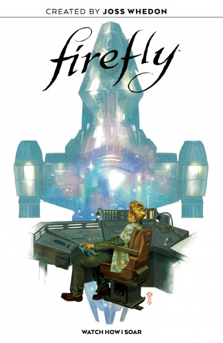 BOOM Studios - Firefly Original Graphic Novel Watch How I Soar 2021 Hybrid Comic