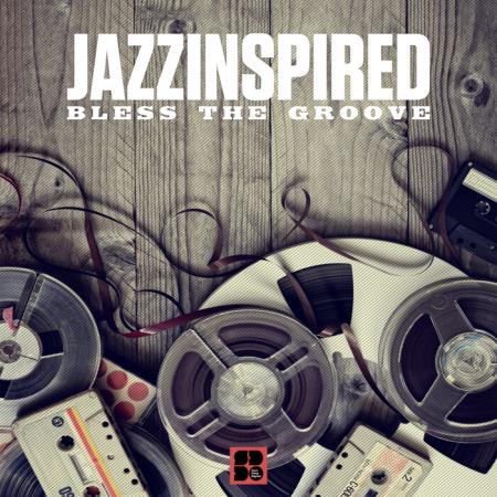 JazzInspired - Bless The Groove (2021)
