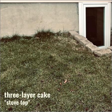 Three-Layer Cake   - Stove Top  (2021)