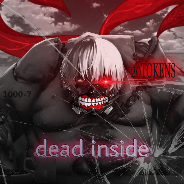 20TOKENS - Dead Inside (Single) (2021)