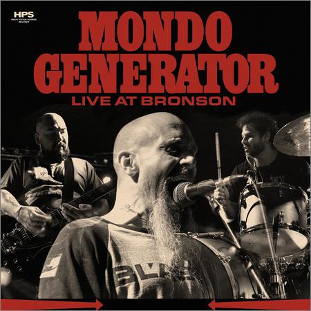 Mondo Generator  - Live at Bronson (Live) (2021)