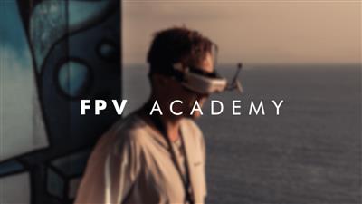 Creator Academy - FPV Academy with Danny Mcgee