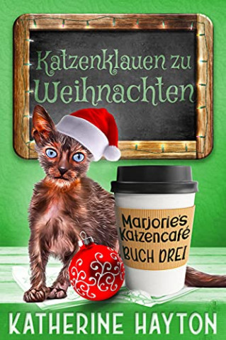 Cover: Katherine Hayton - Katzenklauen zu Weihnachten