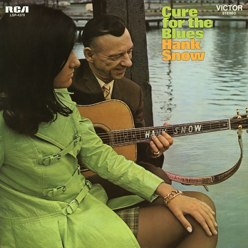 Hank Snow  Cure For The Blues [reissue 2021] (1970)