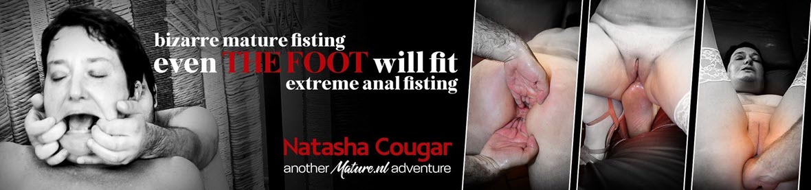 [Mature.nl] Natasha Cougar (EU) (40) - Extreme bizarre anal foot fisting with Natasha Cougar / 14097 [01-06-2021, Anal, Fisting, Blowjob, Creampie, 1080p]