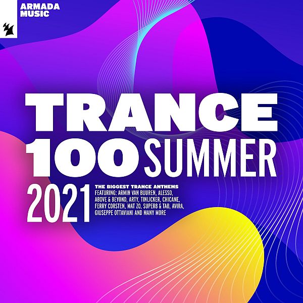 Trance 100 - Summer (2021) FLAC
