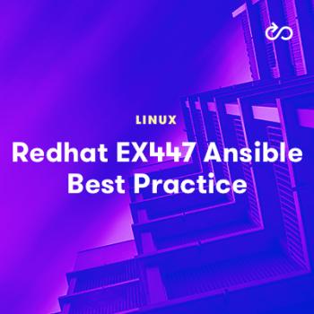 Acloud Guru   Red Hat Certified Specialist in Advanced Automation  Ansible Best Practices (EX447)
