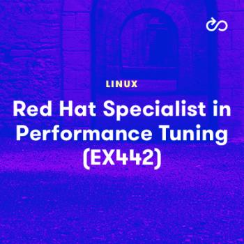 Acloud Guru   Red Hat Certified Specialist in Performance Tuning (EX442)