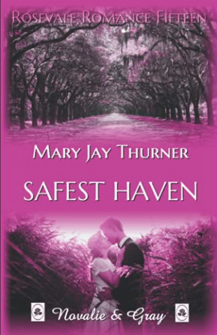 Cover: Thurner, Mary Jay - Safest Haven