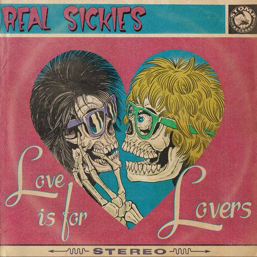 Real Sickies  Love Is For Lovers (2021)
