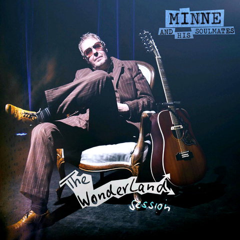 Minne and his Soulmates - The Wonderland Session (2021)