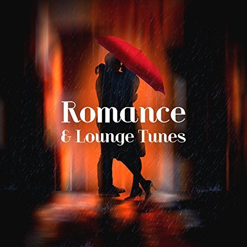 Romance And Lounge Tunes (2018) Mp3