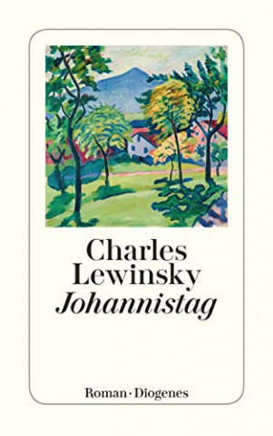 Cover: Charles Lewinsky - Johannistag