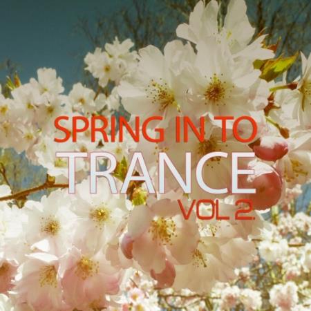 Spring In To Trance Vol 2 (2021)