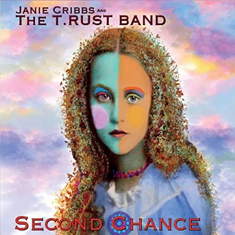 Janie Cribbs And The T.Rust Band - Second Chance (2021)