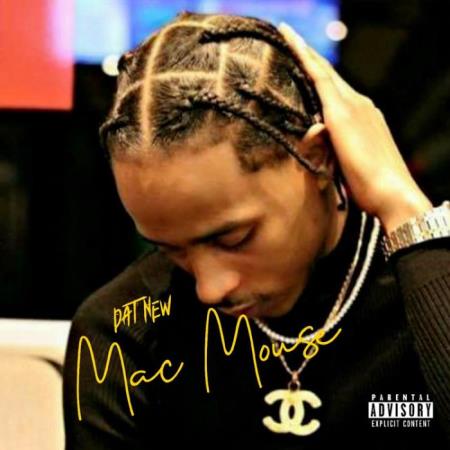 Mac Mouse - Dat New (2021)