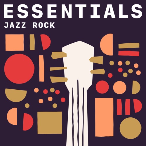 Jazz Rock Essentials (2021)
