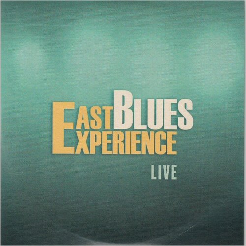 East Blues Experience - Live (2021)