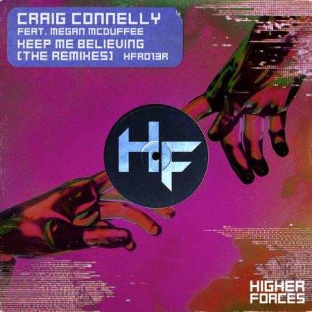 Craig Connelly feat. Megan McDuffee - Keep Me Believing (The Remixes) (2021)