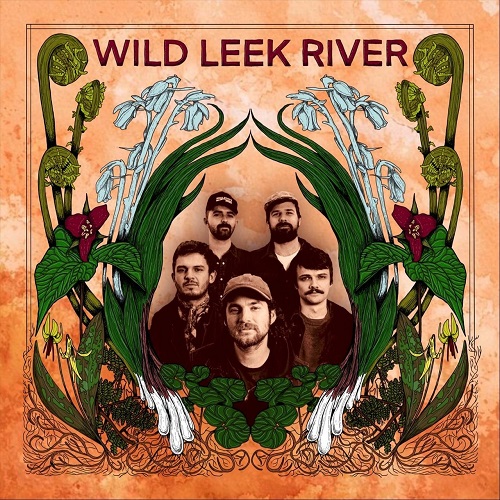 Wild Leek River - Wild Leek River (2021)