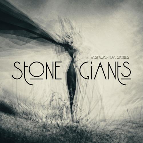 Stone Giants - West Coast Love Stories (2021)