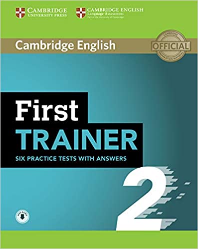 First Trainer 2 Six Practice Tests with Answers
