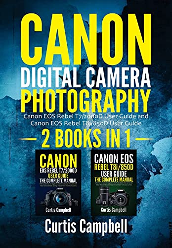 Canon Digital Camera Photography: 2 Books In 1