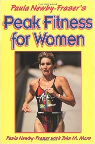 Peak Fitness For Women by Paula Newby Fraser's