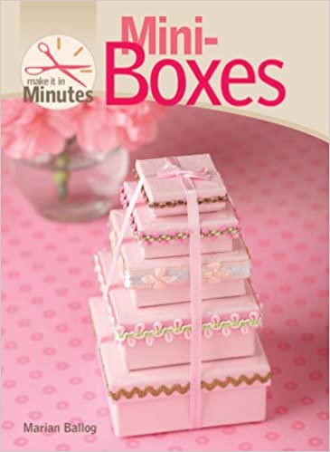 Make It in Minutes: Mini Boxes