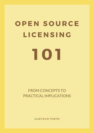 Open Source Licensing 101 : From Concepts to Practical Implications