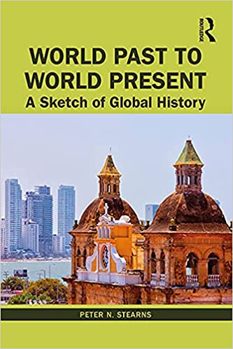 World Past to World Present: A Sketch of Global History