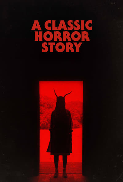 A Classic Horror Story (2021) 1080p NF WEB-DL DDP5 1 x264-EVO