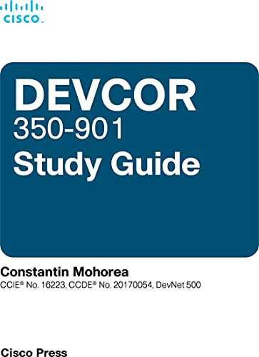 Cisco DEVCOR 350 901 Study Guide
