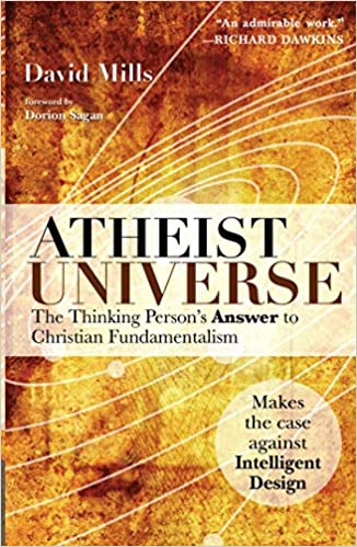 Atheist Universe: The Thinking Person's Answer to Christian Fundamentalism Ed 7