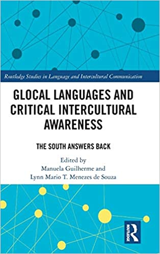 Glocal Languages and Critical Intercultural Awareness: The South Answers Back
