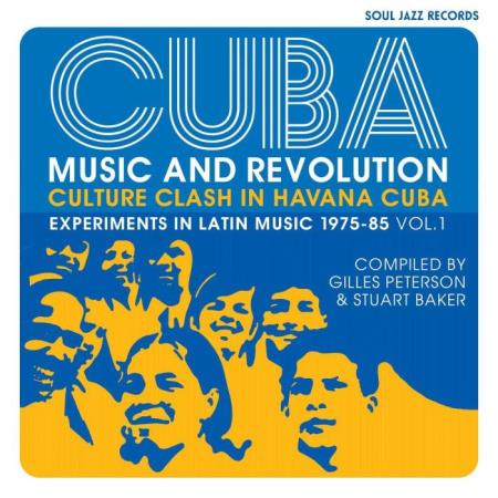 Cuba Music and Revolution (Experiments in Latin Music 1975-85) (2021) FLAC